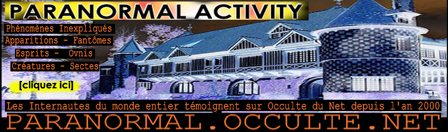 PARANORMAL ACTIVITY TEMOIGNAGES CLIQUEZ ICI